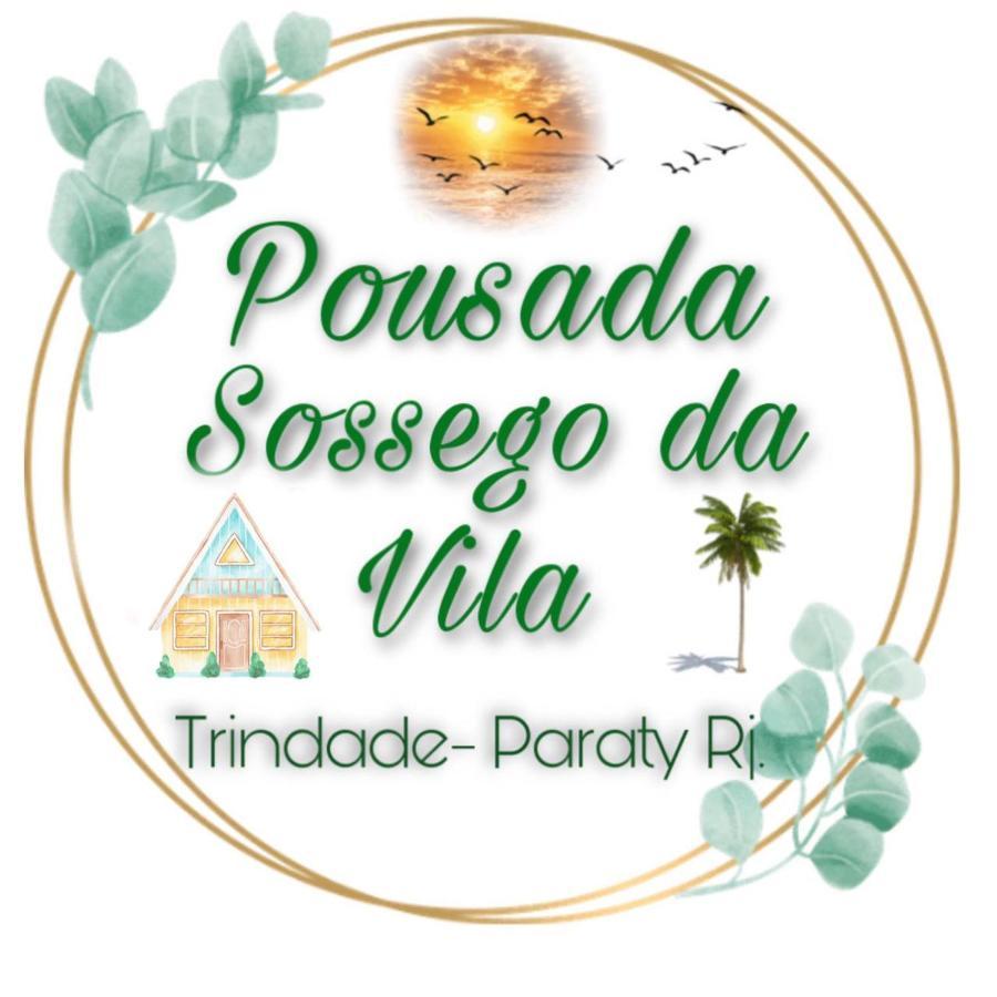 Pousada Sossego Da Vila - Trindade Paraty Eksteriør bilde